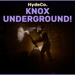HydeCo. Knox Underground!